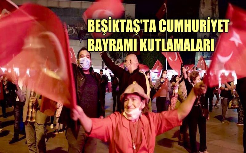 29 Ekim Cumhuriyet Bayramı Beşiktaş'ta coşkuyla kutlandı