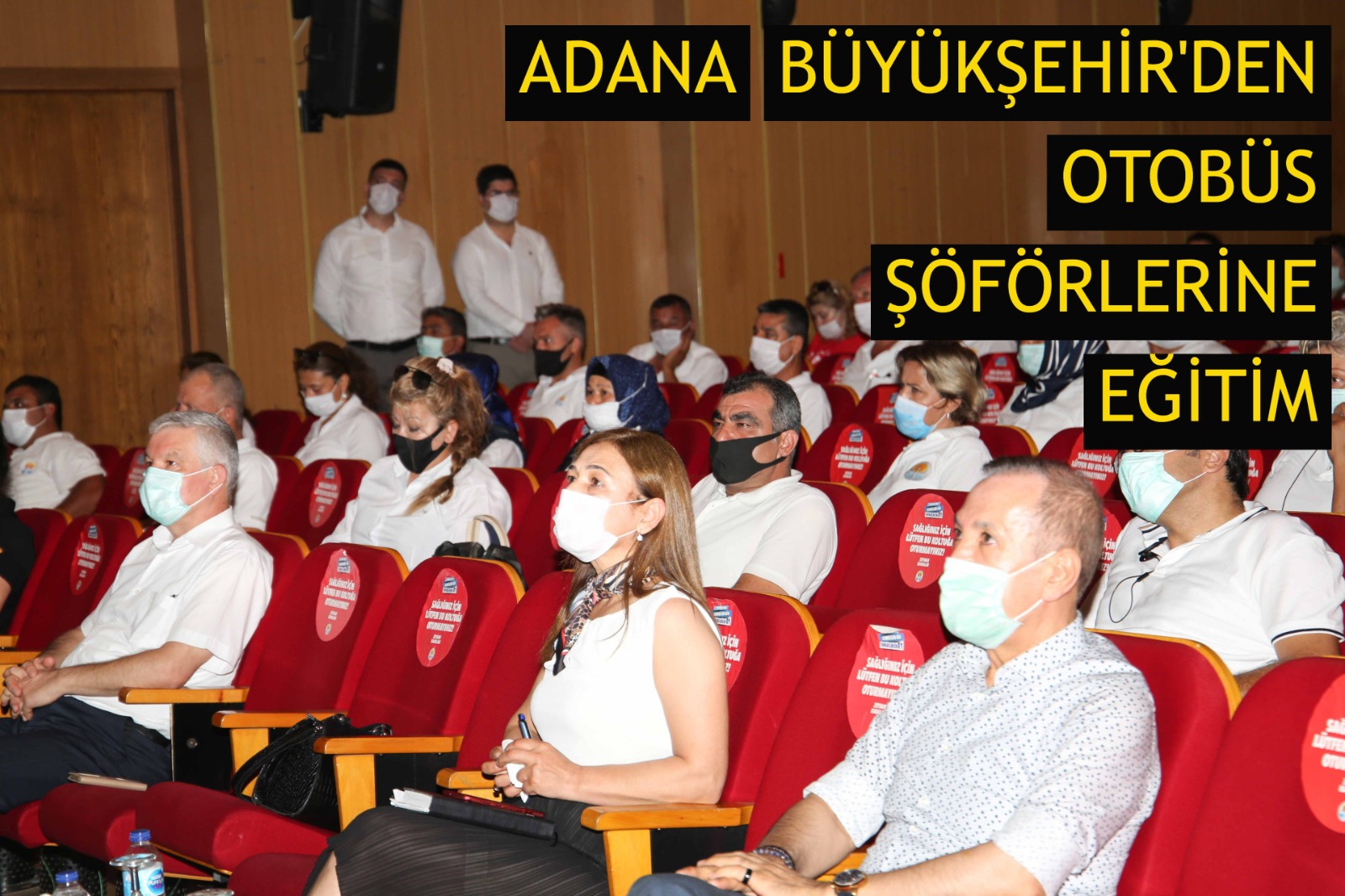 Adana Büyükşehir'den otobüs şöförlerine eğitim