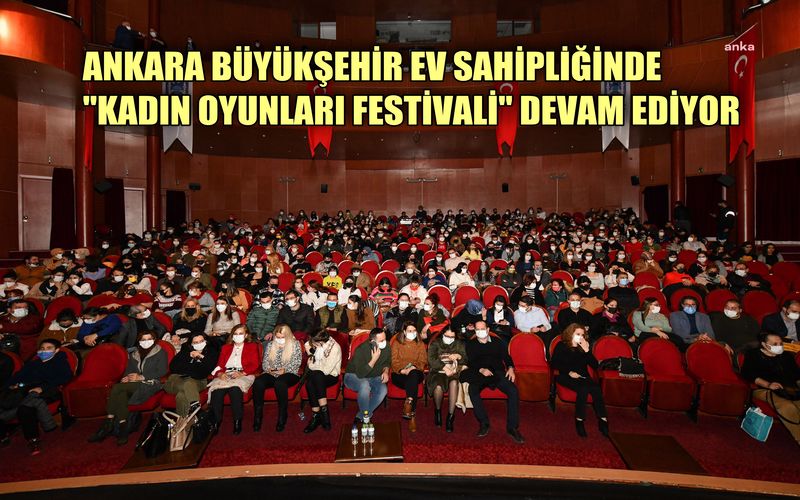 Ankara Büyükşehir ev sahipliğinde "Kadın Oyunları Festivali" devam ediyor