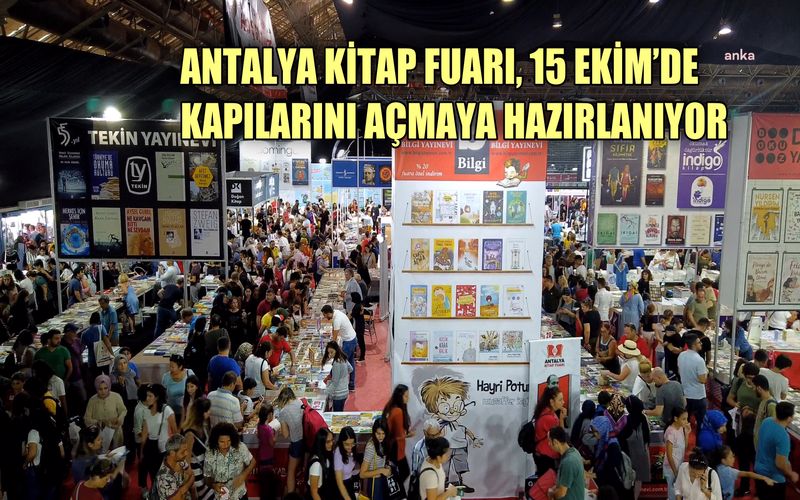 Antalya Kitap Fuarı, 15 Ekim'de kapılarını açmaya hazırlanıyor