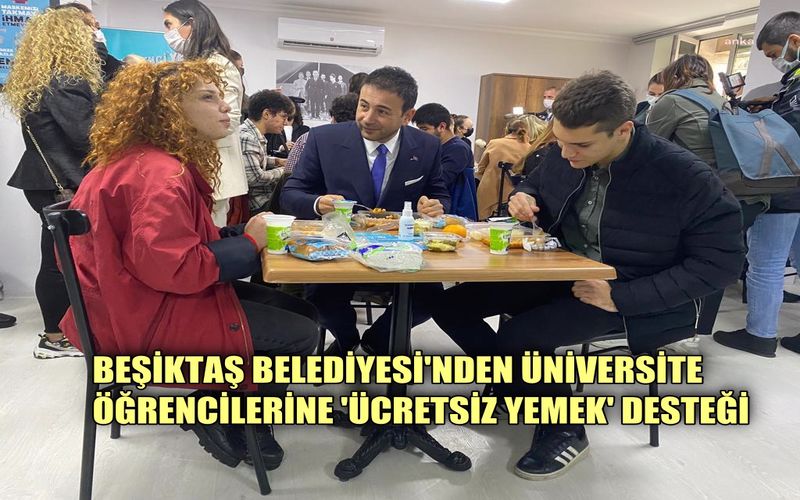 Beşiktaş Belediyesi'nden üniversite öğrencilerine ücretsiz yemek desteği