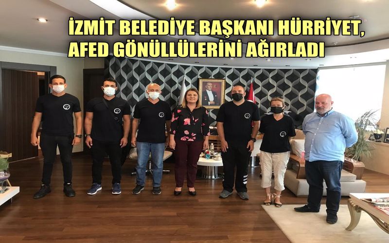 İzmit Belediye Başkanı Hürriyet, afet gönüllülerini ağırladı