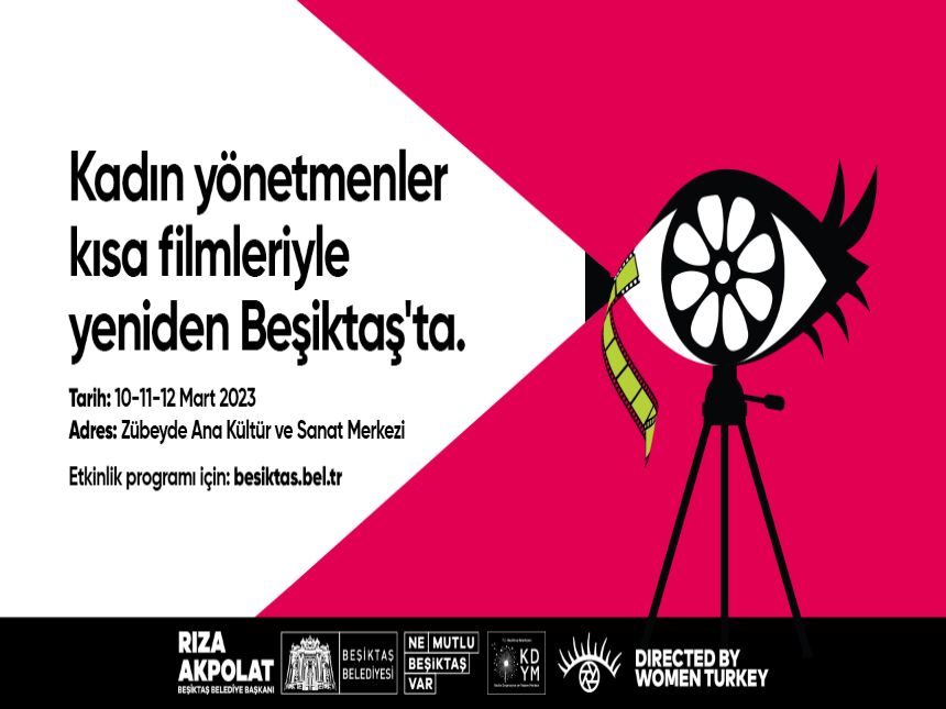 Kadın Yönetmenler ve Kısa Filmleri yeniden Beşiktaş'ta