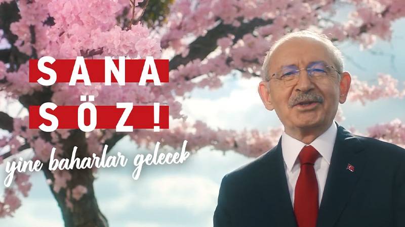 Kılıçdaroğlu kampanyasını başlattı: Sana söz, yine baharlar gelecek