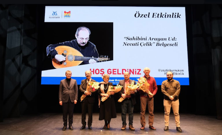 "Sahibini Arayan Ud: Necati Çelik" belgeselinin galası yapıldı