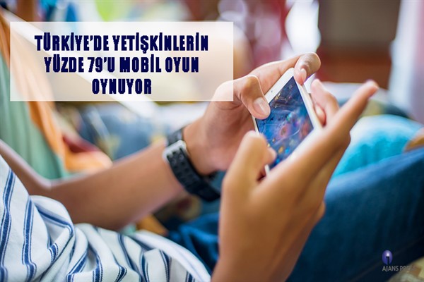 Türkiye’de yetişkinlerin yüzde 79’u mobil oyun oynuyor